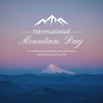 International Mountain Day mountain protection nature awareness creative